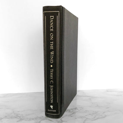 Dance on the Wind by Terry C. Johnston [FIRST EDITION / FIRST PRINTING]