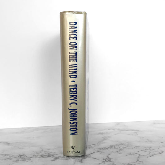 Dance on the Wind by Terry C. Johnston [FIRST EDITION / FIRST PRINTING]