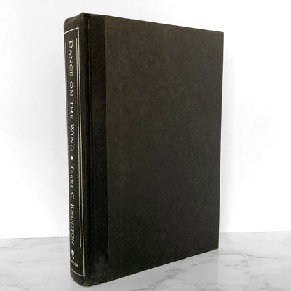 Dance on the Wind by Terry C. Johnston [FIRST EDITION / FIRST PRINTING]