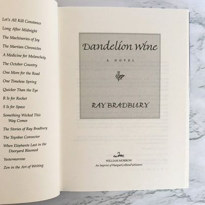 Dandelion Wine by Ray Bradbury [HARDCOVER RE-ISSUE]  2006 • William Morrow