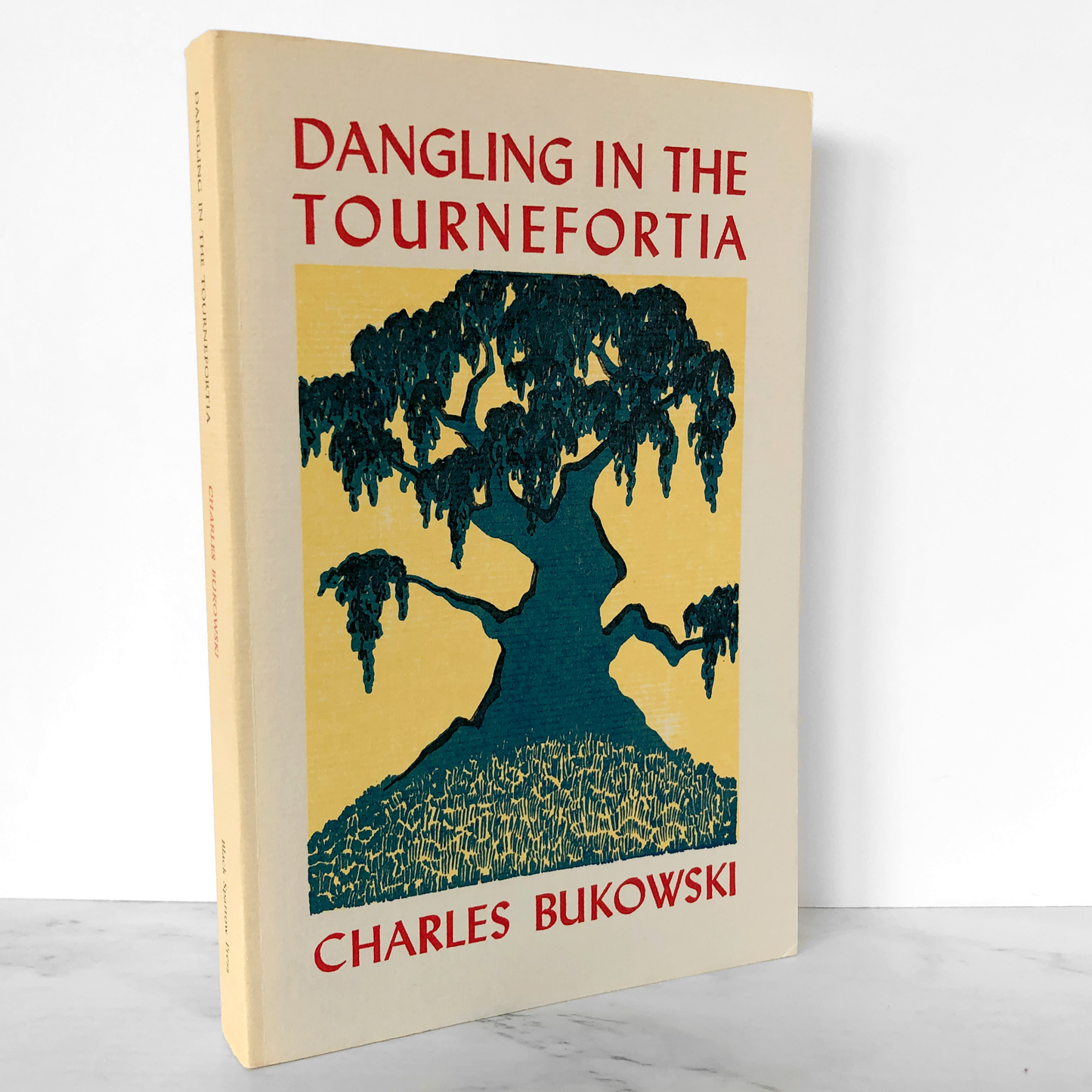 Dangling in the Tournefortia by Charles Bukowski [FIRST EDITION // PAPERBACK]