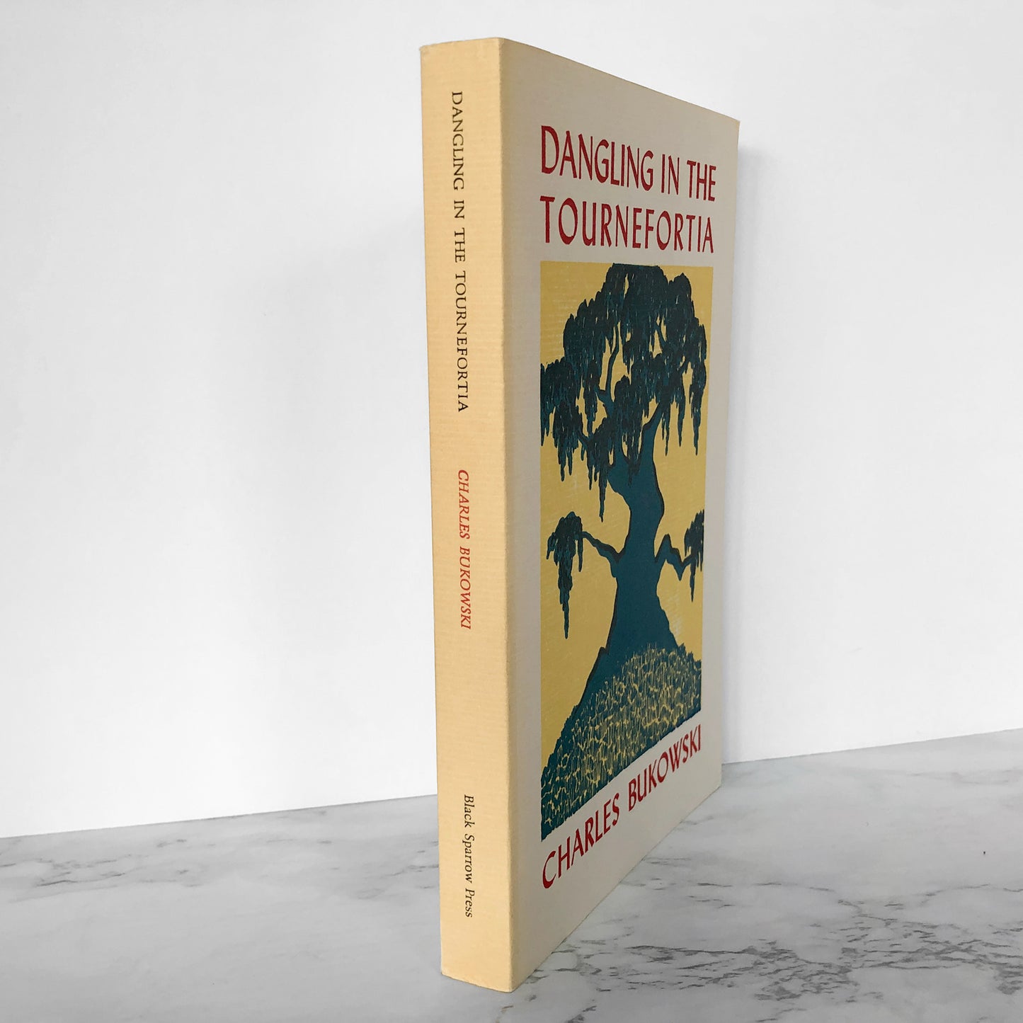 Dangling in the Tournefortia by Charles Bukowski [FIRST EDITION // PAPERBACK]