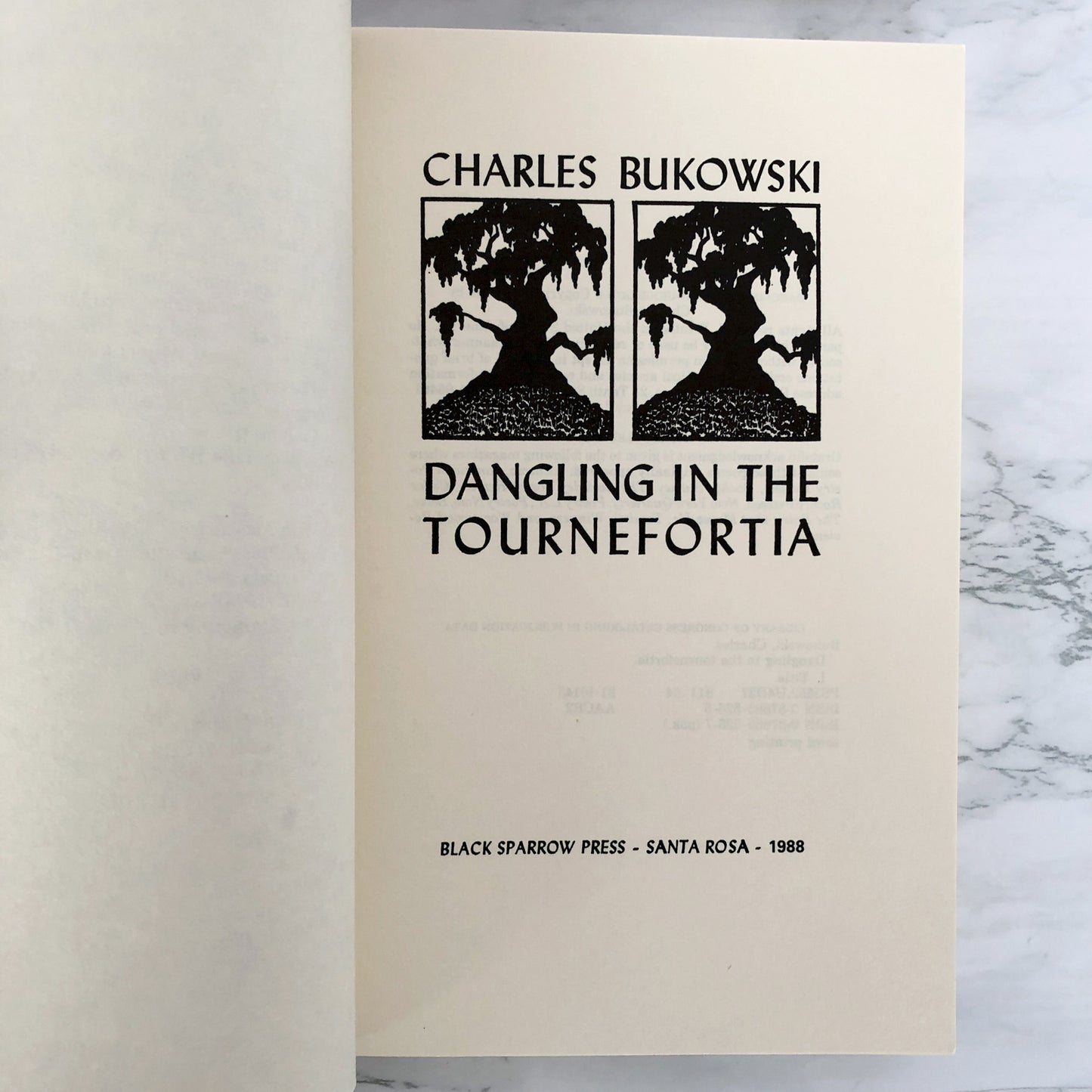 Dangling in the Tournefortia by Charles Bukowski [FIRST EDITION // PAPERBACK]