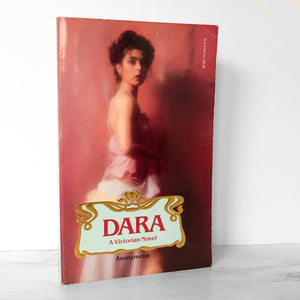 Dara: A Victorian Novel by Anonymous [1986 SLEAZE PAPERBACK]