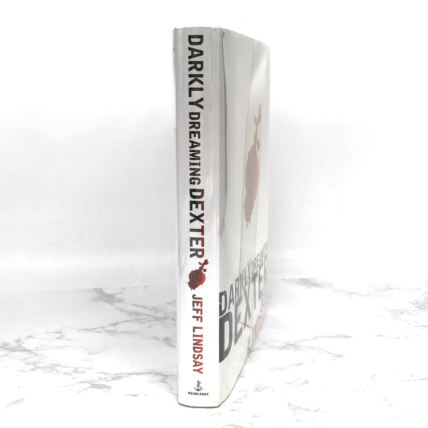 Darkly Dreaming Dexter by Jeff Lindsay [2004 HARDCOVER]