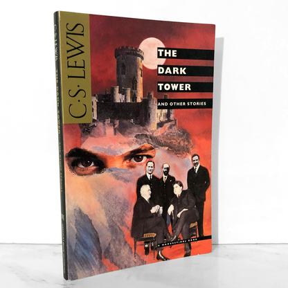 The Dark Tower & Other Stories by C.S. Lewis [TRADE PAPERBACK]