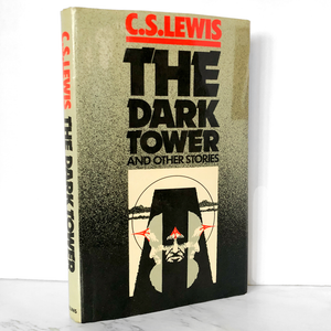 The Dark Tower & Other Stories by C.S. Lewis [U.K. FIRST EDITION / 1977]