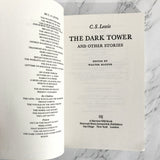 The Dark Tower & Other Stories by C.S. Lewis [TRADE PAPERBACK]