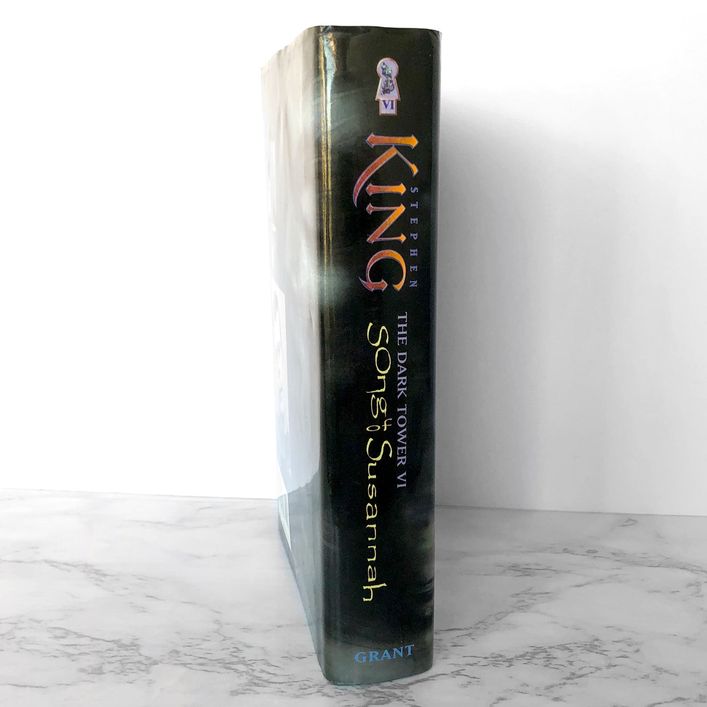 The Dark Tower VI: Song of Susannah by Stephen King [FIRST EDITION / FIRST PRINTING] 2004