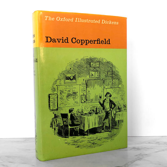 David Copperfield by Charles Dickens [OXFORD ILLUSTRATED EDITION]