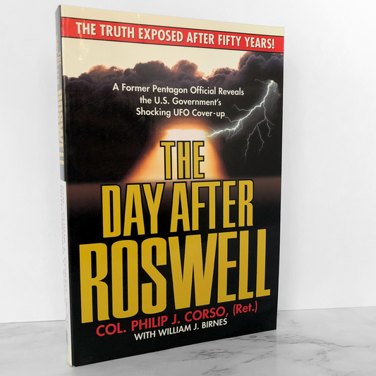 The Day After Roswell by Col. Philip J Corso & William J Birnes [FIRST EDITION PAPERBACK]