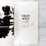 Dead in the West by Joe R. Lansdale SIGNED! [FIRST EDITION]