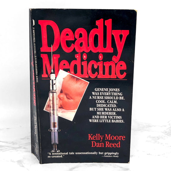 Deadly Medicine by Kelly Moore & Dan Reed [FIRST PAPERBACK PRINTING] 1989