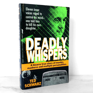 Deadly Whispers by Ted Schwarz [FIRST EDITION PAPERBACK / 1992]
