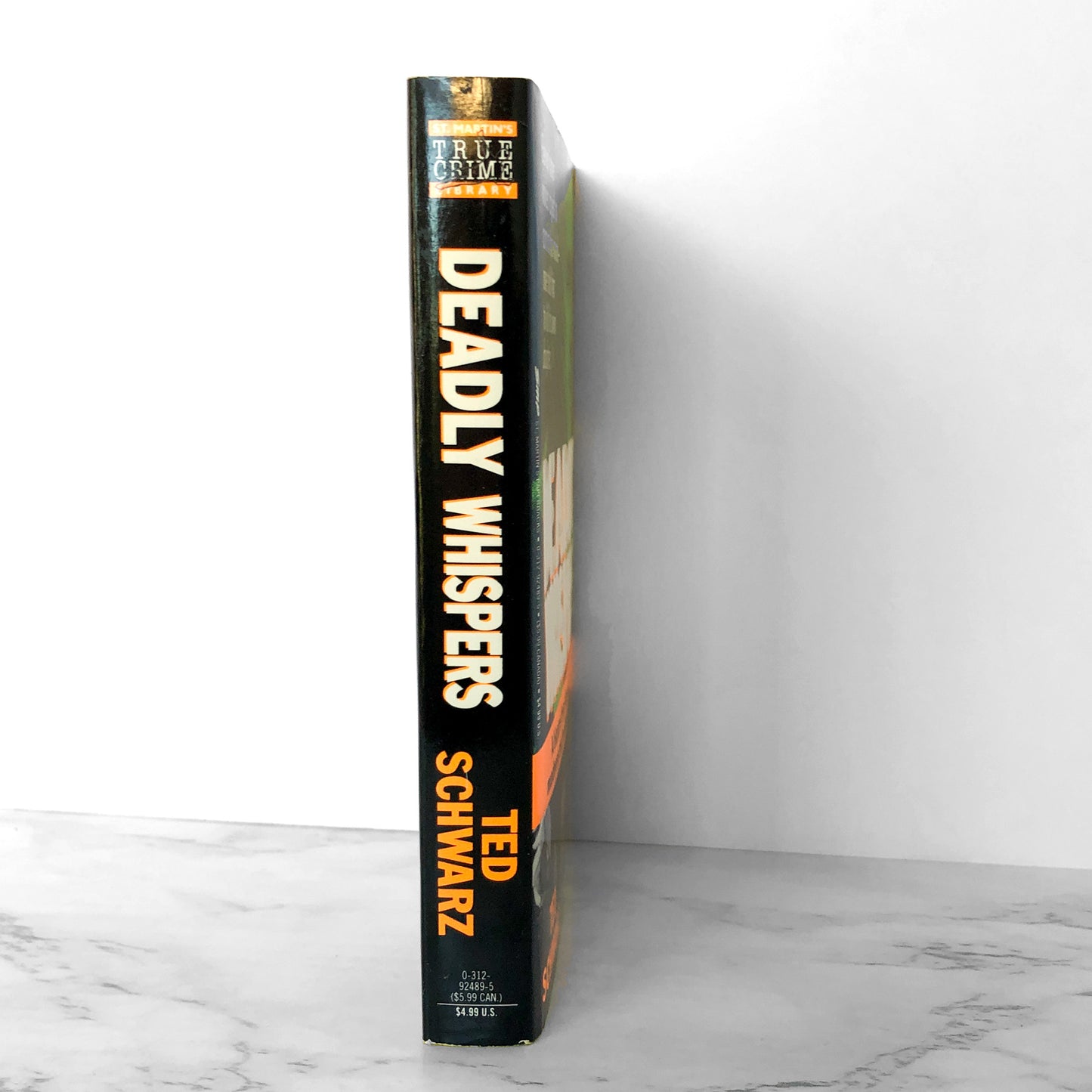 Deadly Whispers by Ted Schwarz [FIRST EDITION PAPERBACK / 1992]