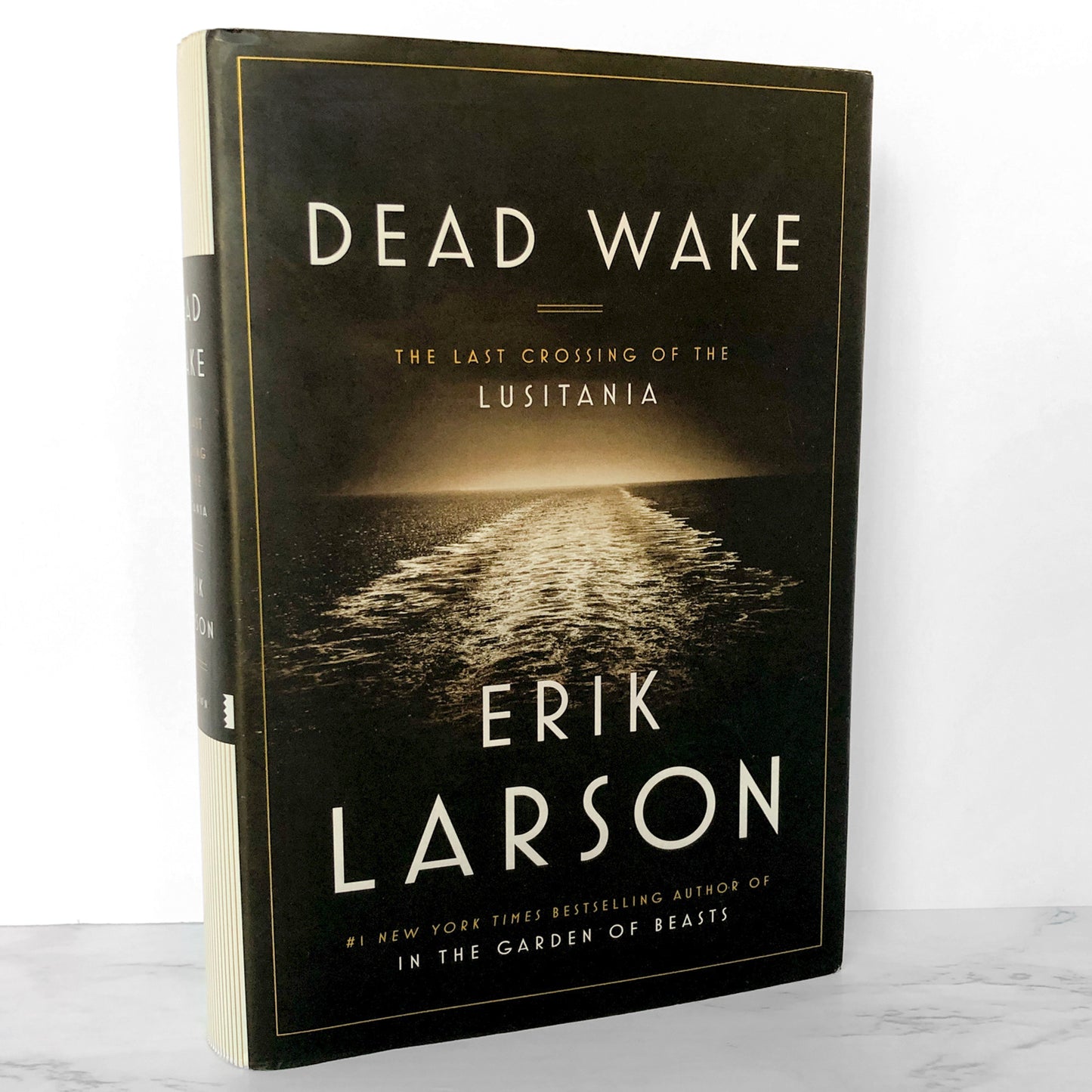 Dead Wake: The Last Crossing of the Lusitania by Erik Larson SIGNED! [FIRST EDITION / FIRST PRINTING]