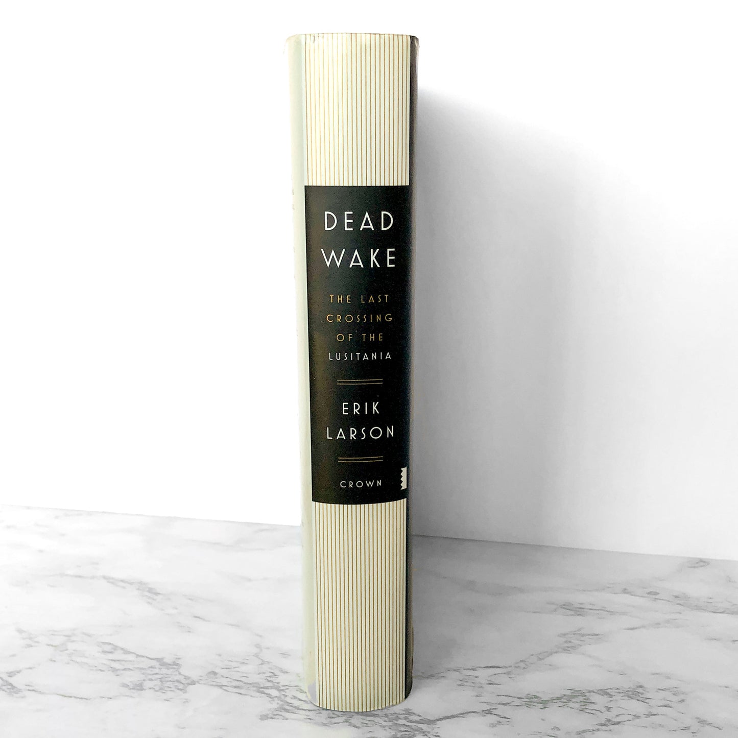 Dead Wake: The Last Crossing of the Lusitania by Erik Larson SIGNED! [FIRST EDITION / FIRST PRINTING]