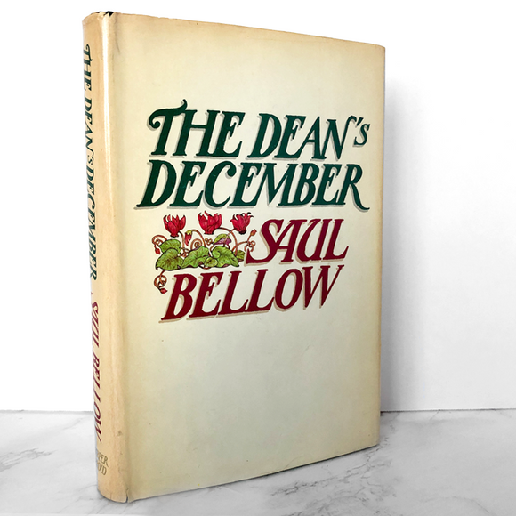 The Dean's December by Saul Bellow [1982 HARDCOVER]