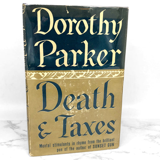 Death and Taxes by Dorothy Parker [SECOND EDITION] 1939 • Sun Dial Press