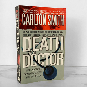 Death of a Doctor by Carlton Smith [FIRST EDITION / 2002]