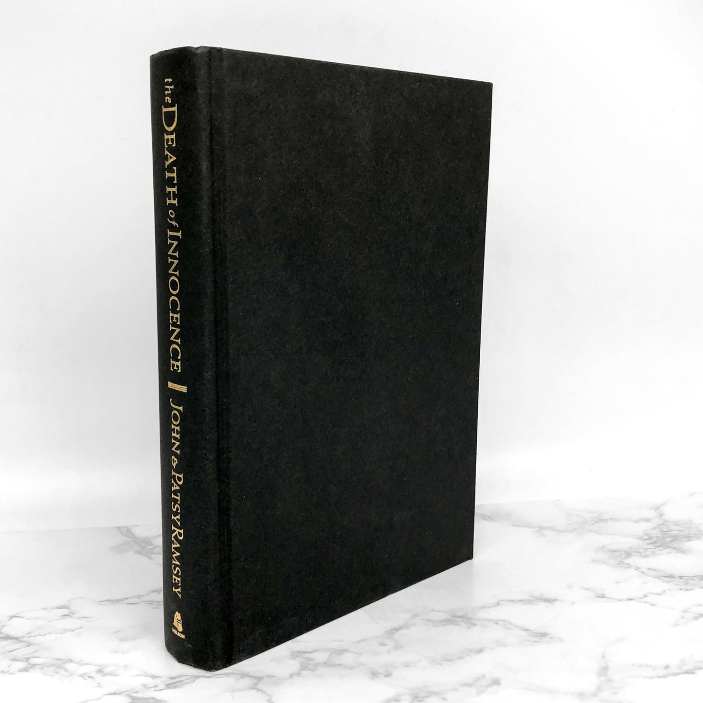 The Death of Innocence by John & Patsy Ramsey [FIRST EDITION] 2000 • Thomas Nelson