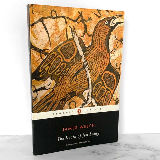 The Death of Jim Loney by James Welch [PENGUIN CLASSICS PAPERBACK]