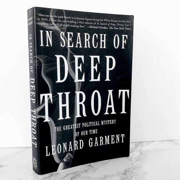In Search of Deep Throat by Leonard Garment [TRADE PAPERBACK / 2000]