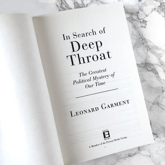 In Search of Deep Throat by Leonard Garment [TRADE PAPERBACK / 2000]