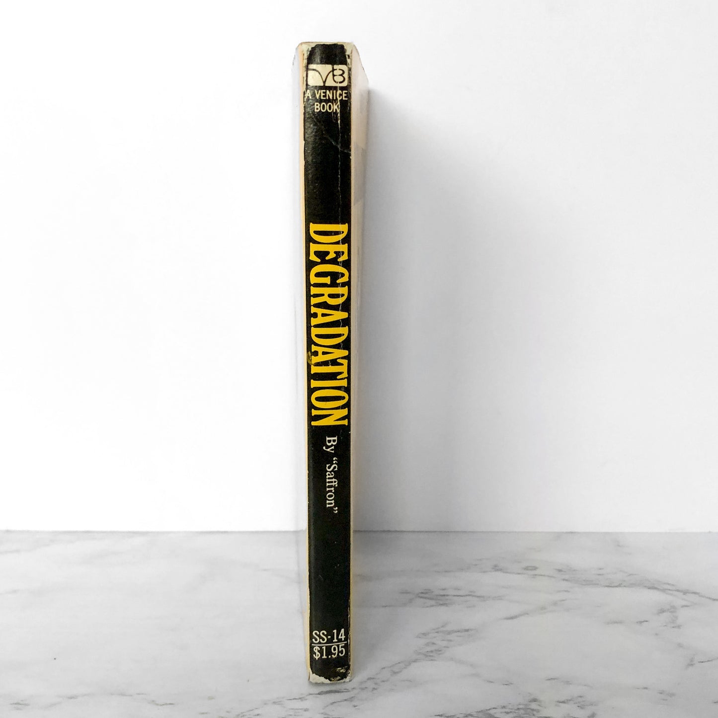 Degradation by Saffron [1971 SLEAZE PAPERBACK]