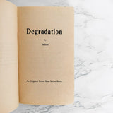 Degradation by Saffron [1971 SLEAZE PAPERBACK]