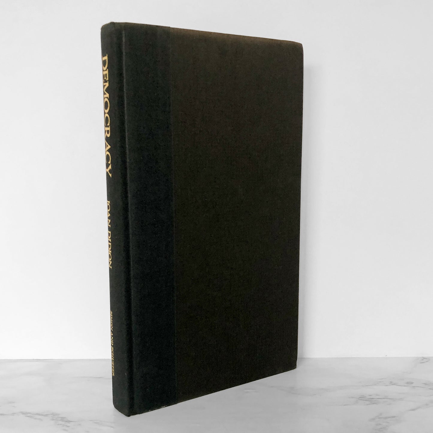 Democracy: A Novel by Joan Didion [FIRST EDITION / FIRST PRINTING] 1984