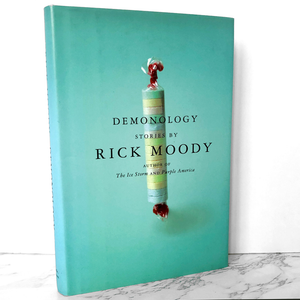 Demonology: Stories by Rick Moody [FIRST EDITION / FIRST PRINTING] - Bookshop Apocalypse
