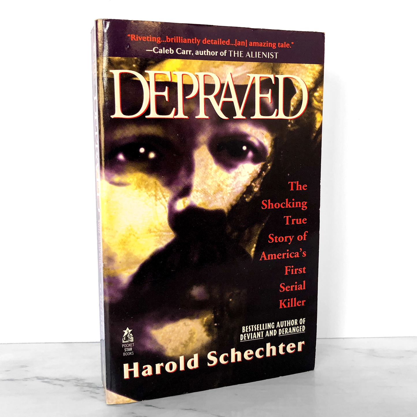 Depraved: The Definitive True Story of H.H. Holmes by Harold Schechter [FIRST PAPERBACK PRINTING]