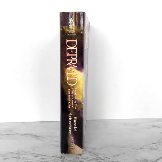 Depraved: The Definitive True Story of H.H. Holmes by Harold Schechter [FIRST PAPERBACK PRINTING]