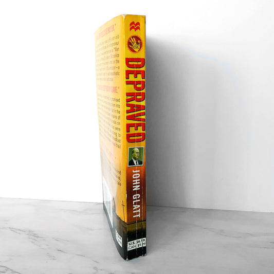 Depraved by John Glatt [FIRST PRINTING / 2001]