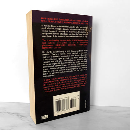 Depraved: The Definitive True Story of H.H. Holmes by Harold Schechter [FIRST PAPERBACK PRINTING]