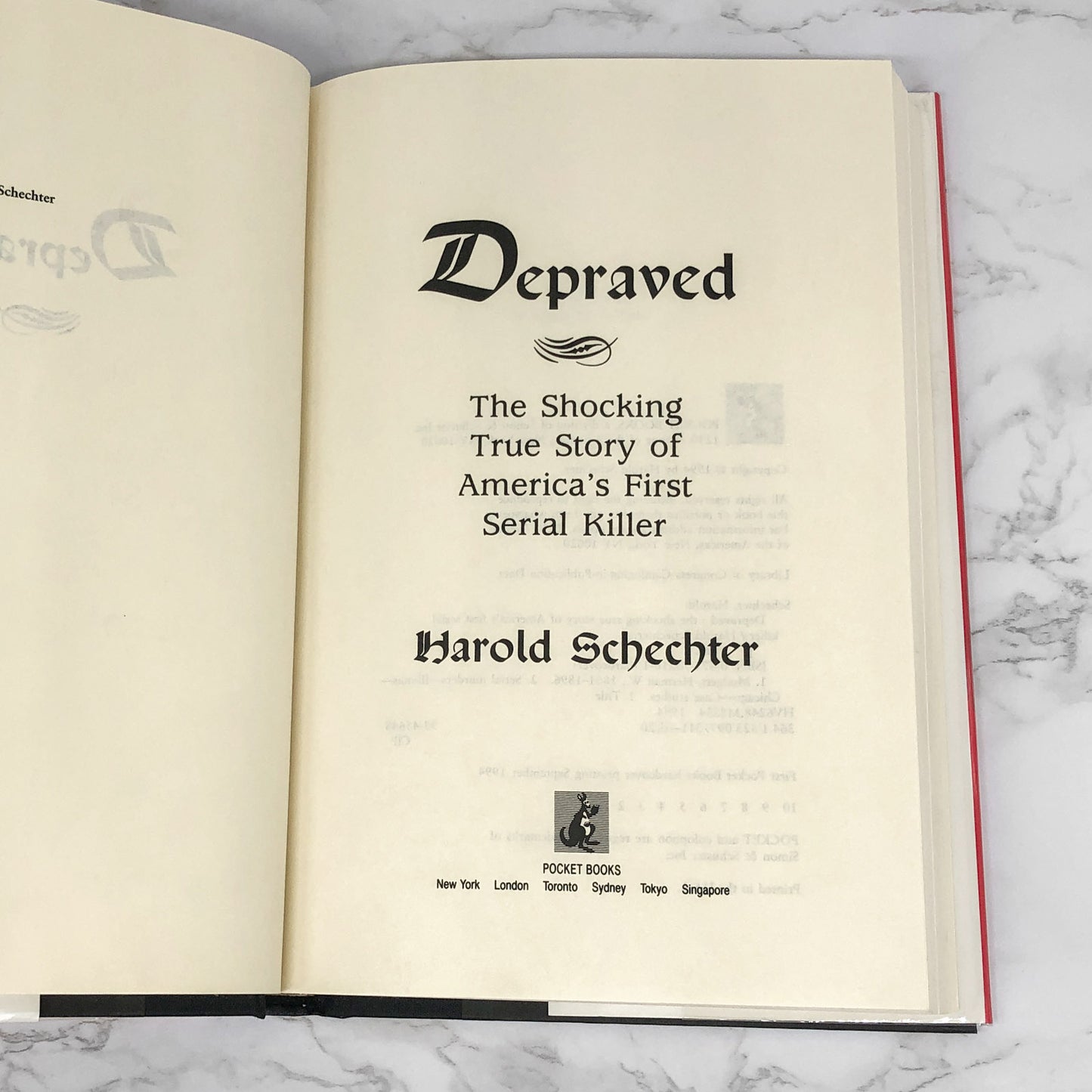 Depraved: The Shocking True Story of America's First Serial Killer by Harold Schechter [FIRST EDITION / FIRST PRINTING] 1994