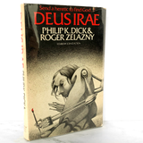 Deus Irae by Philip K. Dick & Roger Zelazny [FIRST EDITION / FIRST PRINTING] 1976
