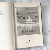 The Devil in the White City by Erik Larson [FIRST EDITION] - Bookshop Apocalypse
