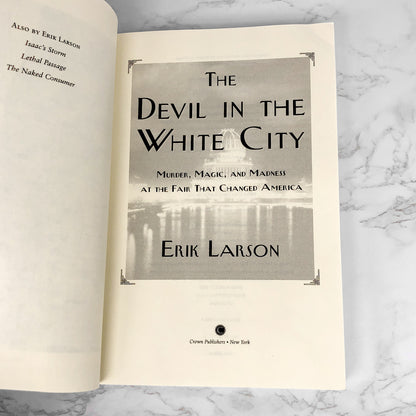 The Devil in the White City by Erik Larson [FIRST EDITION PAPERBACK] 2003