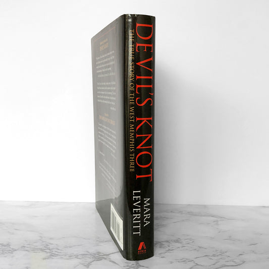 Devil's Knot: The True Story of the West Memphis Three by Mara Leveritt [FIRST EDITION] 2002