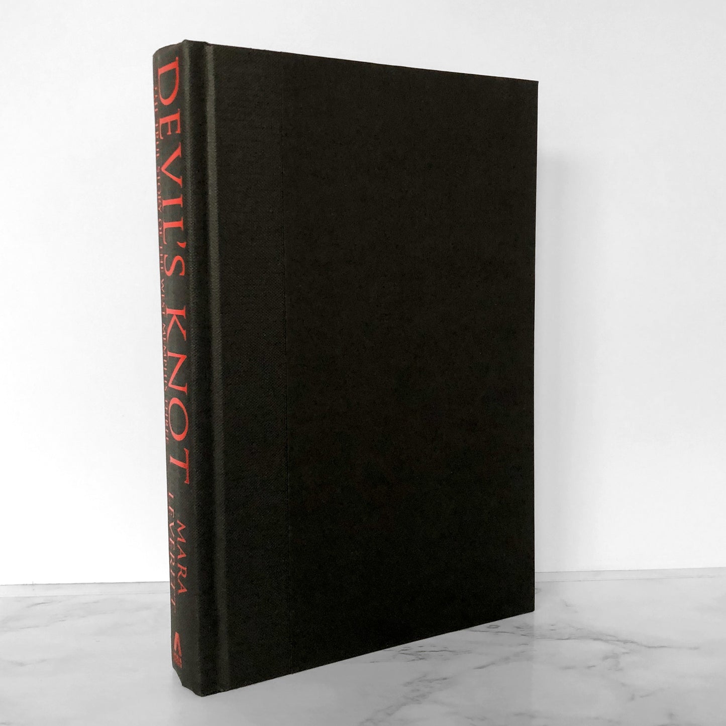 Devil's Knot: The True Story of the West Memphis Three by Mara Leveritt [FIRST EDITION] 2002