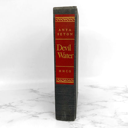 Devil Water by Anya Seton [FIRST EDITION • FIRST PRINTING] 1962 • Houghton Mifflin