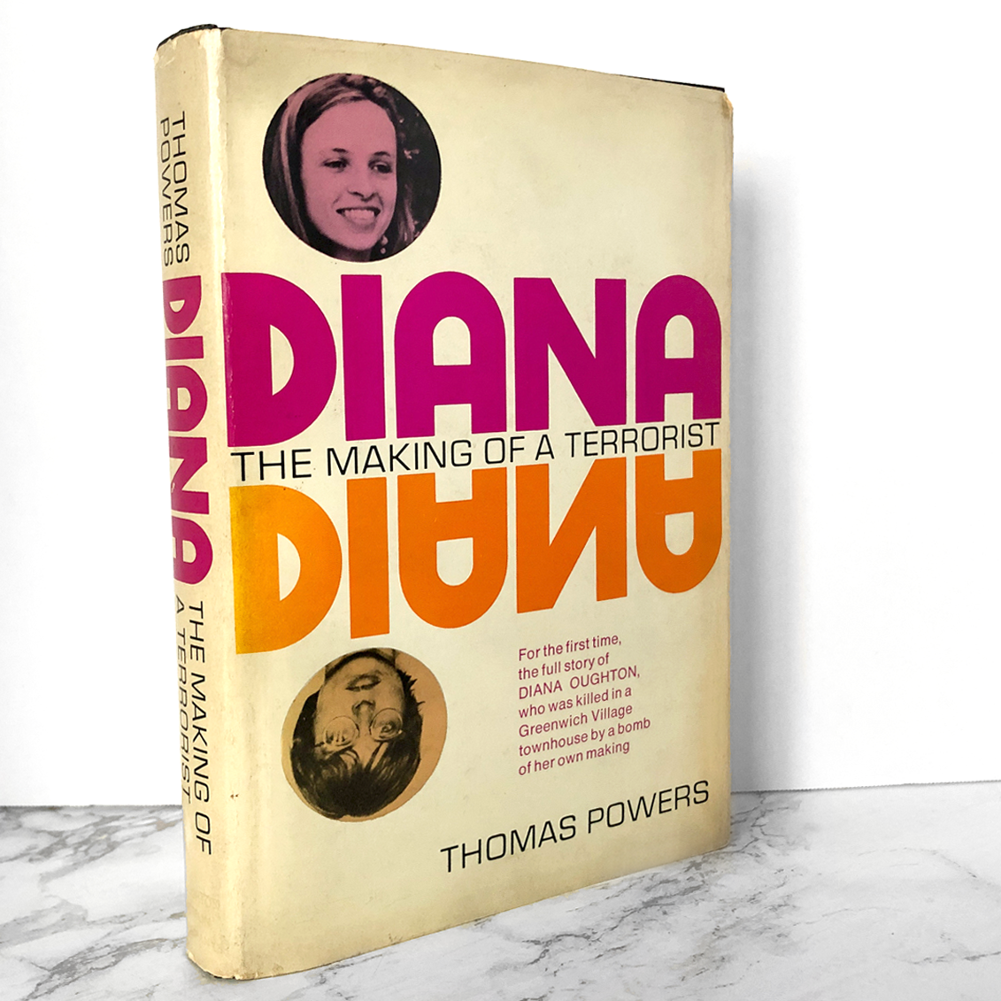 Diana: The Making of a Terrorist by Thomas Powers SIGNED! [FIRST EDITION] 1971