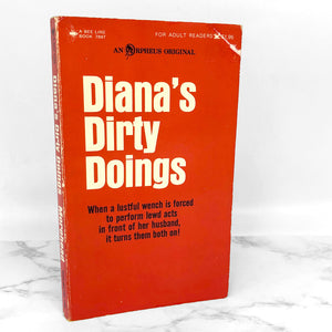Diana's Dirty Doings by Jeff Morehead [1972 SLEAZE PAPERBACK]