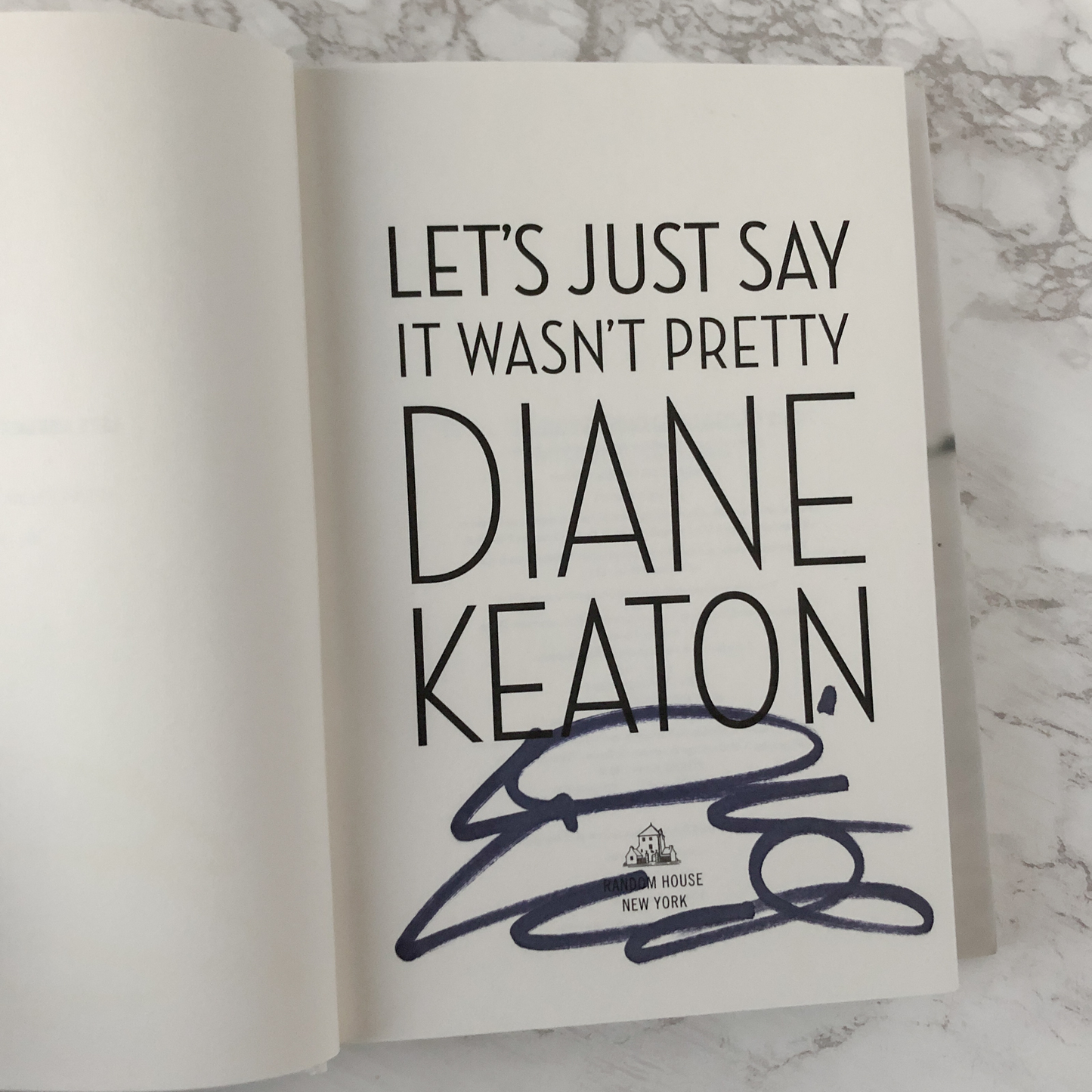 Let's Just Say it Wasn't Pretty by Diane Keaton [SIGNED FIRST EDITION] - Bookshop Apocalypse