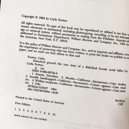 Disturbed Ground: The True Story of a Diabolical Female Serial Killer by Carla Norton [FIRST EDITION] 1994