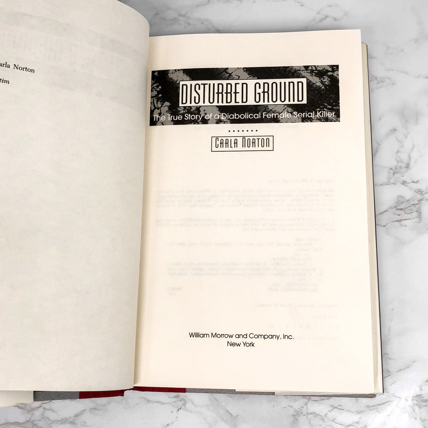 Disturbed Ground: The True Story of a Diabolical Female Serial Killer by Carla Norton [FIRST EDITION] 1994