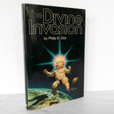The Divine Invasion by Philip K. Dick [FIRST EDITION / FIRST PRINTING] 1981