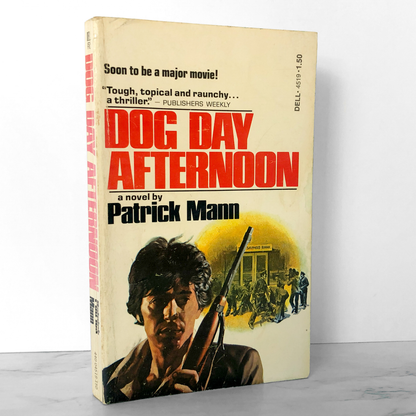 Dog Day Afternoon by Patrick Mann [FIRST PAPERBACK PRINTING]
